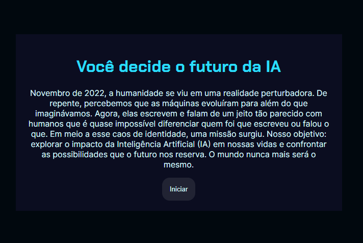 Decidindo o Futuro: Uma Jornada Interativa sobre a Inteligência
                            Artificial